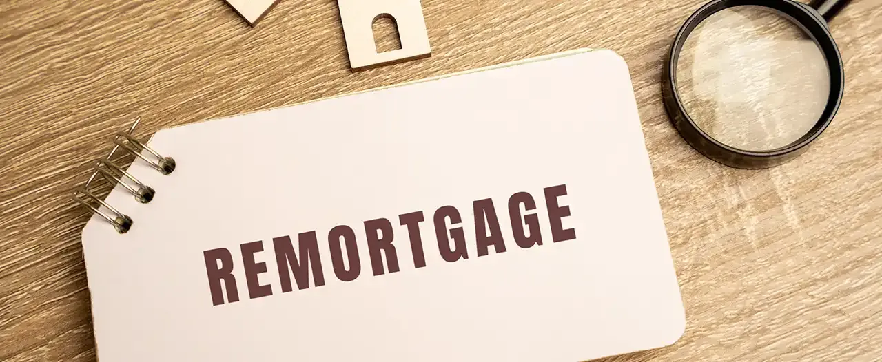 Unlock Your Home's Equity: A Remortgaging Guide