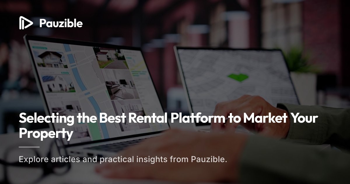 Best Rental Platforms: Market Your Property Faster | Pauzible