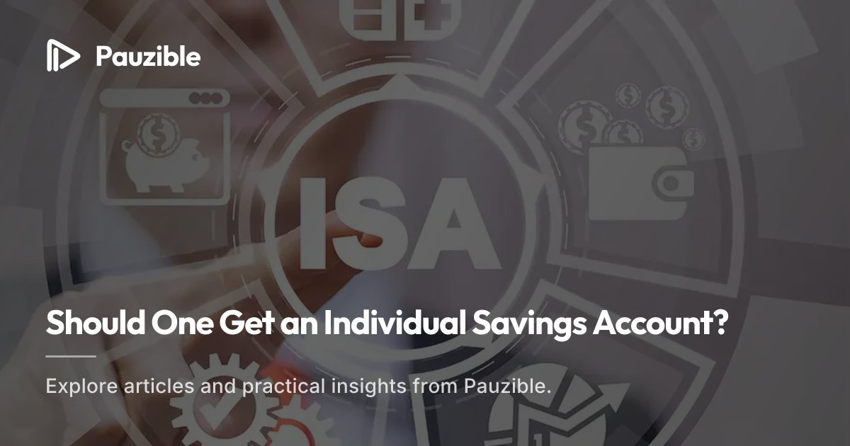 ISAs Demystified: Tax-Free Savings Made Simple | Pauzible