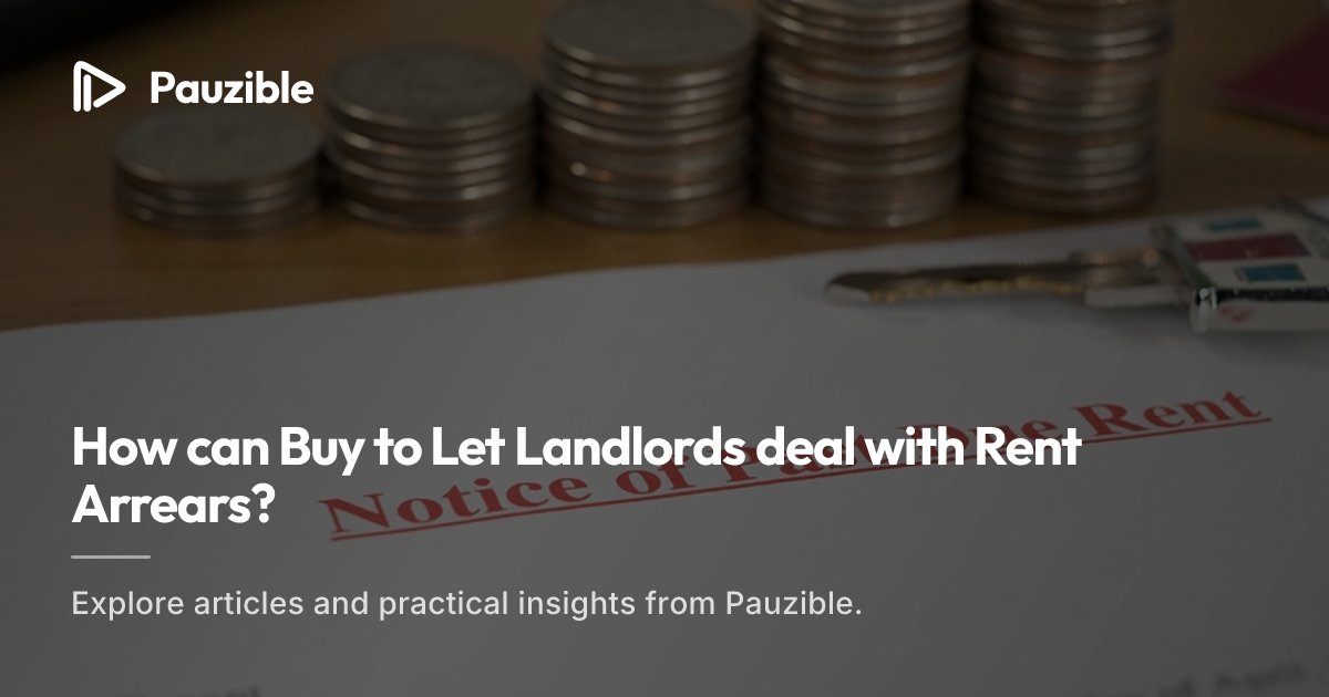 Rent Arrears Solutions for Buy-to-Let Landlords | Pauzible