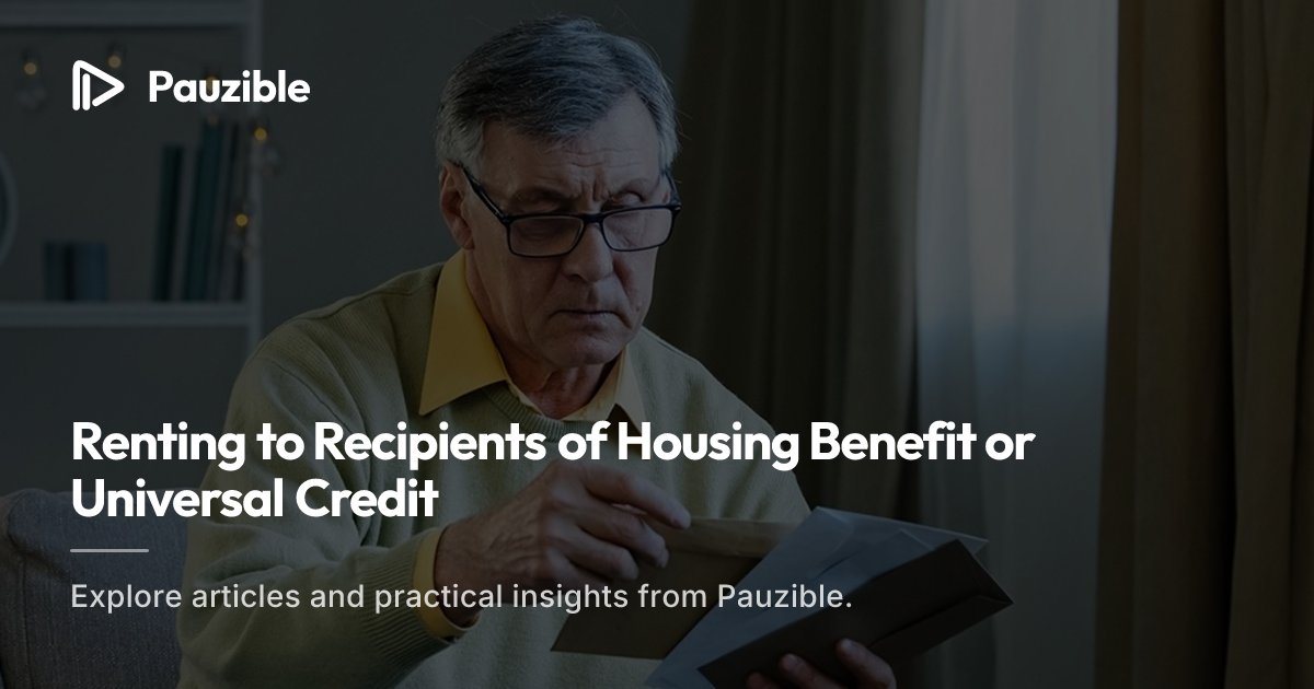 Renting to Tenants on Benefits: Key Facts & Challenges | Pauzible